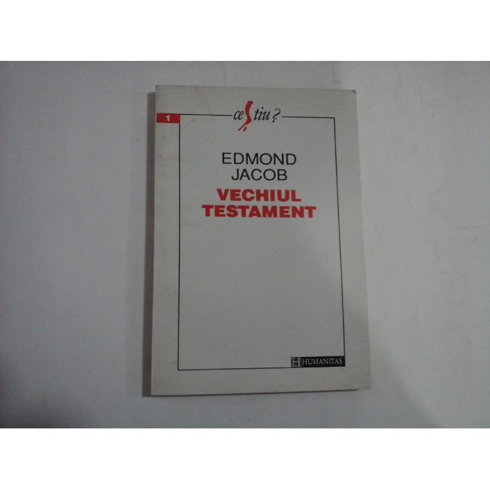     VECHIUL  TESTAMENT  -  Edmond  JACOB 
